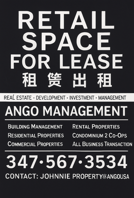 Retail space available for lease through, Ango Management. Contact Johnnie at (347) 567‑3534 or email property@angousa.com
